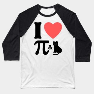 I love math and cats. Math and cats lovers funny Baseball T-Shirt